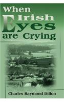 When Irish Eyes Are Crying