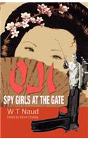 Oji-Spy Girls at the Gate