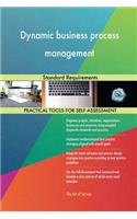 Dynamic business process management Standard Requirements