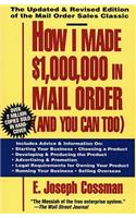 How I Made $1,000,000 in Mail Order-and You Can Too!: (English)