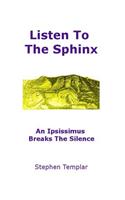 Listen To The Sphinx