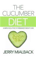 The Cucumber Diet