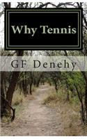 Why Tennis