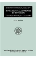 Philological Approach to Buddhism