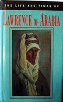 Lawrence of Arabia (Life & Times S.)