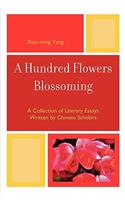 A Hundred Flowers Blossoming