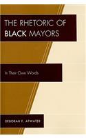 Rhetoric of Black Mayors