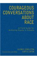 Courageous Conversations About Race