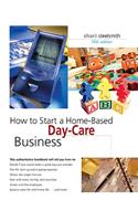 How to Start a Home-Based Day-Care Business