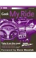 Geek My Ride: Build the Ultimate Tech Rod