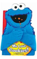 Me Love Cookies!