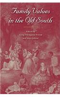 Family Values in the Old South