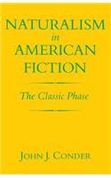 Naturalism in American Fiction