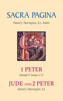 Sacra Pagina: 1 Peter, Jude and 2 Peter