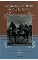 Myths and Realities of French Imperialism in India, 1763-1783