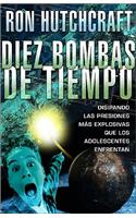 Diez Bombas de Tiempo