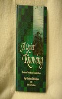 A Quiet Knowing: Anchors for the Heart in the Turbulence of Life