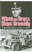 When the Grass Stops Growing