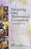 Navigating through Mathematical Connections in Grades 9-12