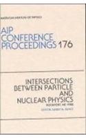 Intersections Between Particle and Nuclear Physics