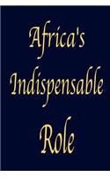 Africa's Indispensable Role