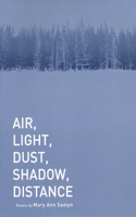 Air, Light, Dust, Shadow, Distance
