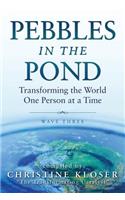 Pebbles in the Pond (Wave Three)