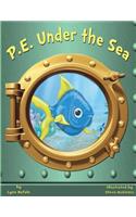 P.E. Under the Sea