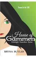 House of Gammen