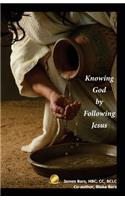 Knowing God by Following Jesus