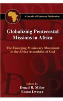 Globalizing Pentecostal Missions in Africa