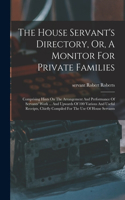 House Servant's Directory, Or, A Monitor For Private Families