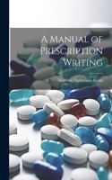 Manual of Prescription Writing