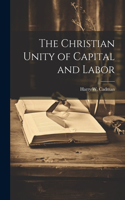 Christian Unity of Capital and Labor