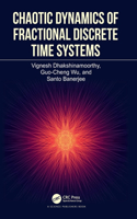 Chaotic Dynamics of Fractional Discrete Time Systems