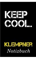 Keep Cool Klempner Notizbuch