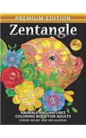Zentangle Coloring Book for Adults: Animals and Flowers whilmsical Adults Coloring Book Stress Relieving Unique Design