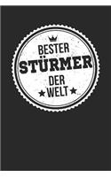 Bester Stürmer Der Welt: A5 Blanko - Notebook - Notizbuch - Taschenbuch - Journal - Tagebuch - Ein lustiges Geschenk für die Besten Männer Der Welt