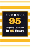 95 Everything I've Learned in 95 Years