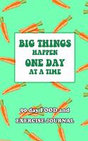 90 Day Food and Exercise Journal