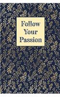 Follow Your Passion