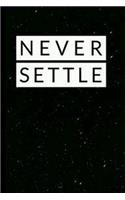 Never Settle