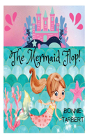 Mermaid Flop!