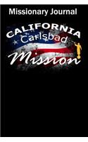 Missionary Journal California Carlsbad Mission