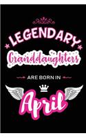 Legendary Granddaughters Are Born in April