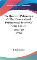 The Quarterly Publication Of The Historical And Philosophical Society Of Ohio V13-15