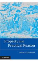 Property and Practical Reason