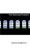 The Railroad Problem