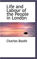 Life and Labour of the People in London