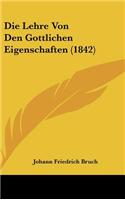 Die Lehre Von Den Gottlichen Eigenschaften (1842)